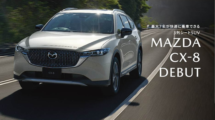 MAZDA CX-8 DEBUT